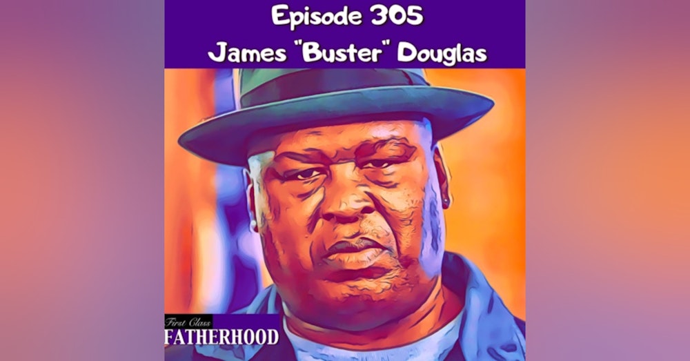 #305 James “Buster” Douglas