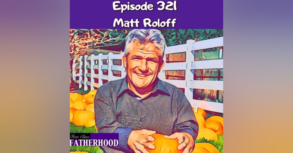 #321 Matt Roloff