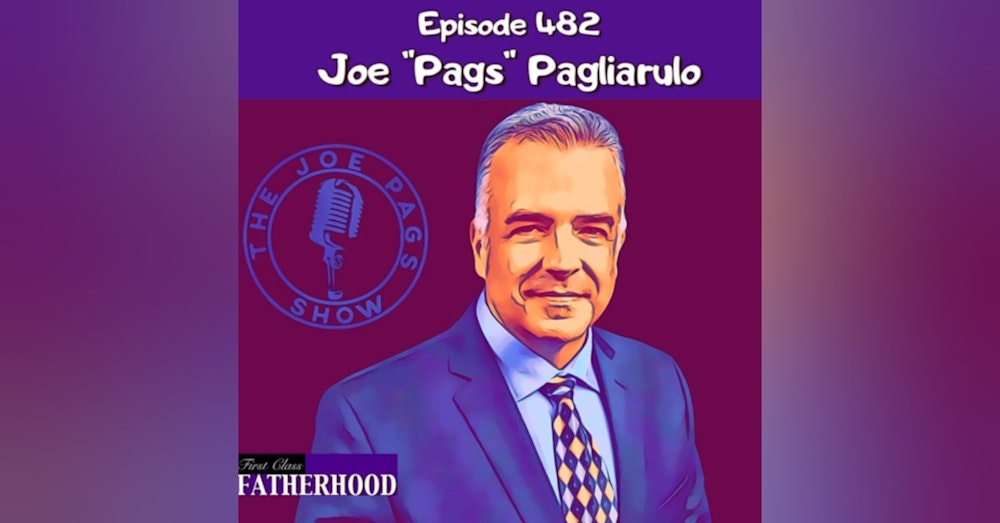 #482 Joe “Pags” Pagliarulo