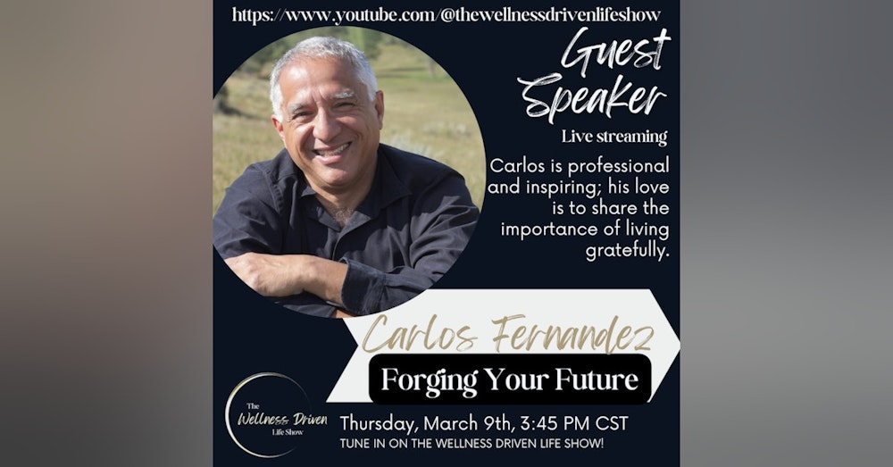Why Gratitude is The Key to Happiness with Carlos Fernandez