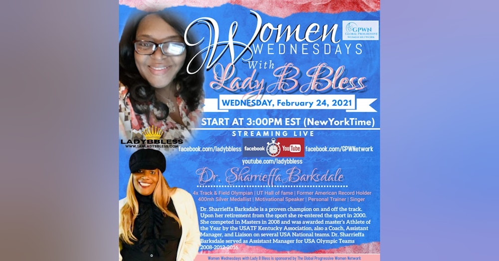 #24 February 24, 2021 - (Dr. Sharrieffa Barksdale) Women Wednesdays