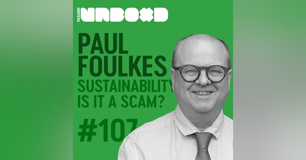 Is Sustainable Packaging A Scam? What Materials To Avoid | Ep 107