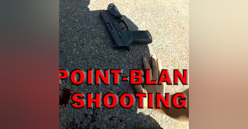 Cop Requires Tourniquet In Point-blank Shooting On Video - LEO Round Table S07E27a
