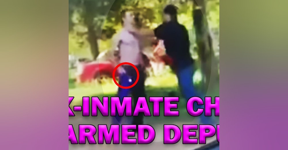 Ex-Inmate Chokes Armed Off-Duty Corrections Deputy On Video! LEO Round Table S07E37c