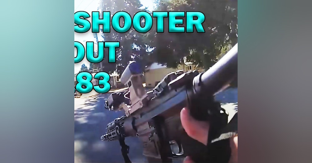 Active Shooter Retired By Police From 183 Yards Away On Video! LEO Round Table S07E40c