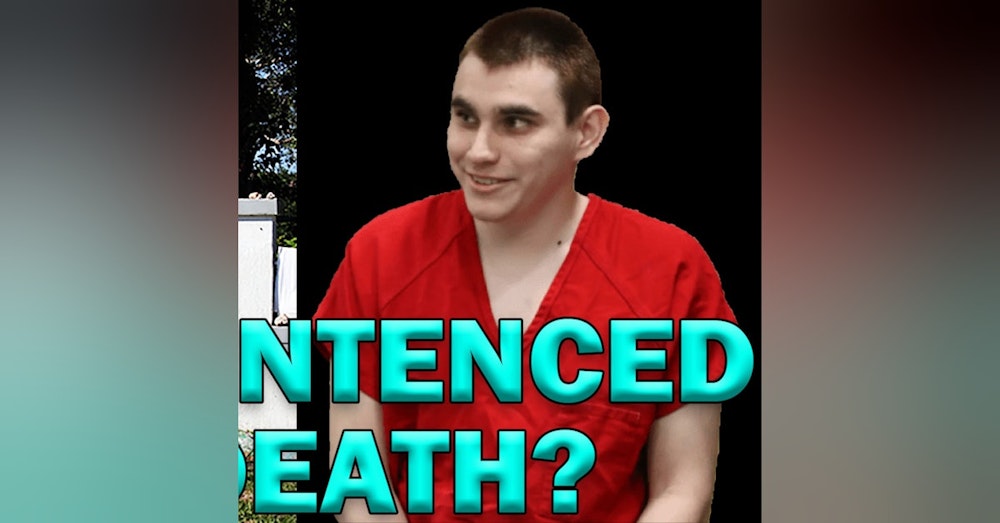 Missed Death Penalty Opportunity For Parkland School Shooter! LEO Round Table S07E42b