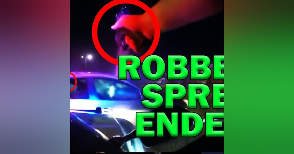 Robbery Spree Ended On Video! LEO Round Table S07E51d