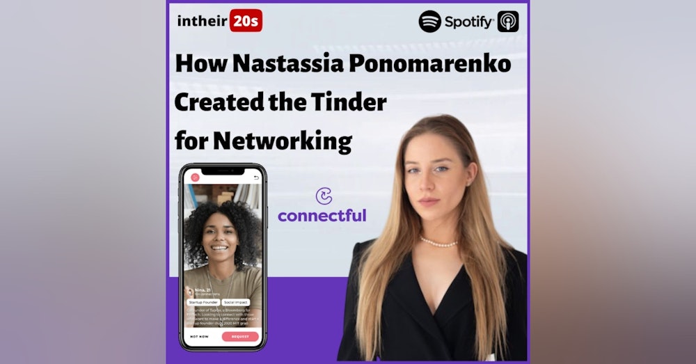 #31 - Nastassia Ponomarenko, Founder of Connectful and Nasty Fit