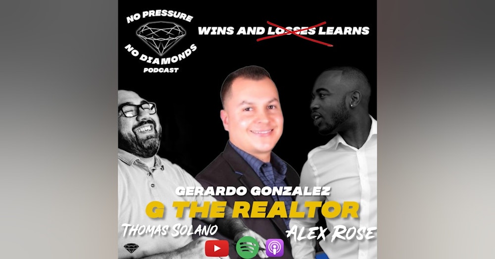 EP.20 Wins and Learns w/ G the Realtor
