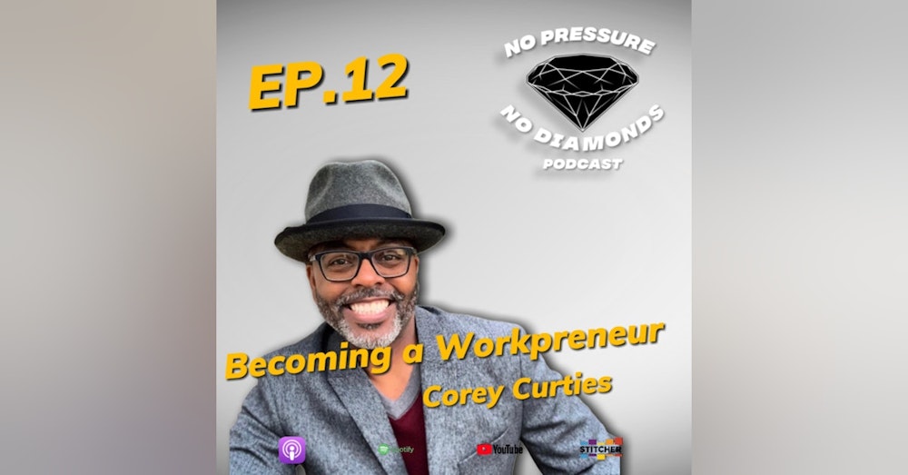 EP.12 Becoming a Workepreneur