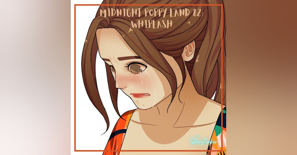 Midnight Poppy Land 82: Whiplash (with Debbie and Laura)