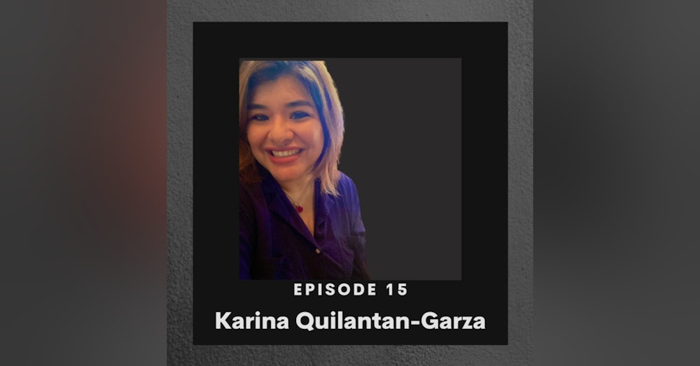 Episode 15: Tech Integration and Libraries with Karina Quilantan-Garza
