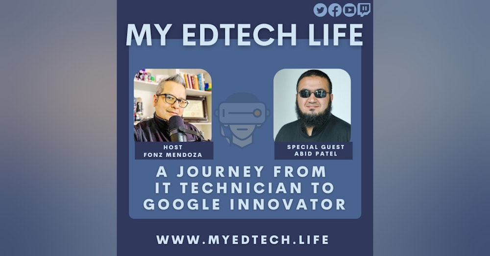 Episode 42: A Journey From IT Technician to Google Innovator