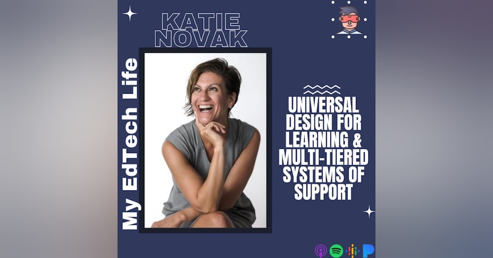 Episode 99: Universal Design for Learning & Multi-Tiered Systems of Support