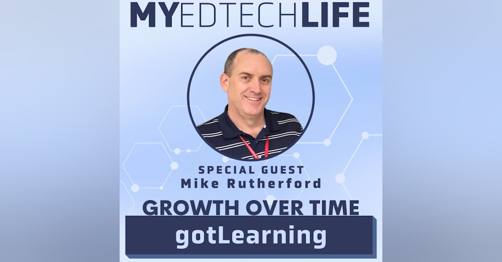 Episode 153: gotLearning? Growth Over Time