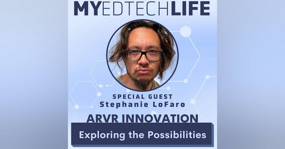 Episode 156: ARVR Innovation: Exploring the Possibilities