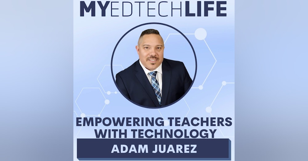 Episode 183: Empowering Teachers With Technology