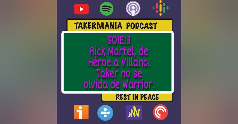 Rick Martel, de Héroe a Villano. - Taker no se olvida de Warrior