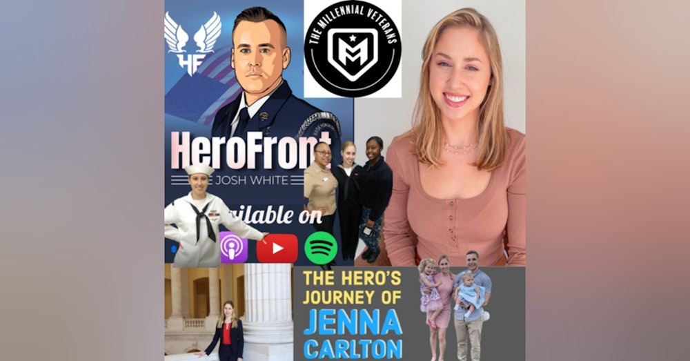 The Millennial Veteran - The Hero We Never Knew We Needed w/Jenna Carlton of Vet Chats