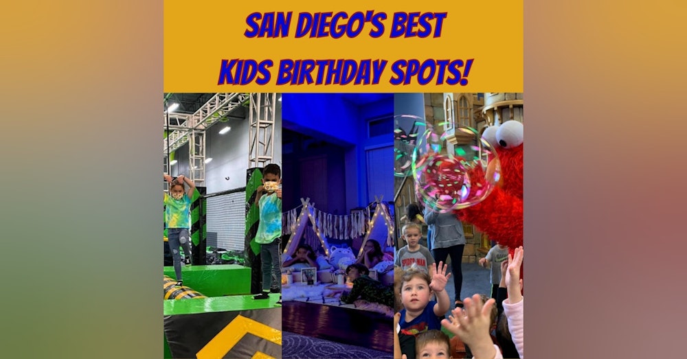 San Diego's Best Kids Birthday Spots