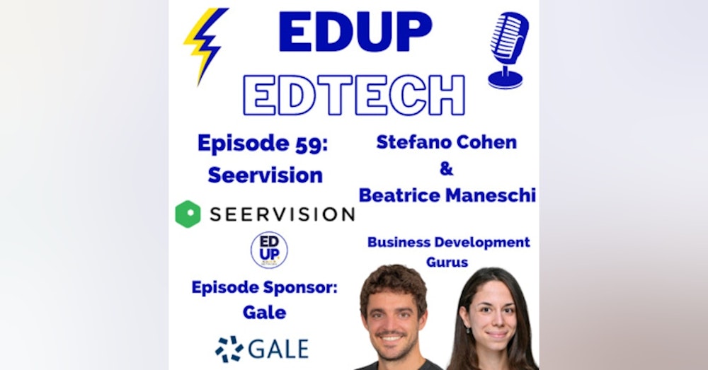 59: Cutting Edge Automation and Providing Engaging Videos for ALL Learners, Stefano Cohen & Beatrice Maneschi, Business Development at Seervision
