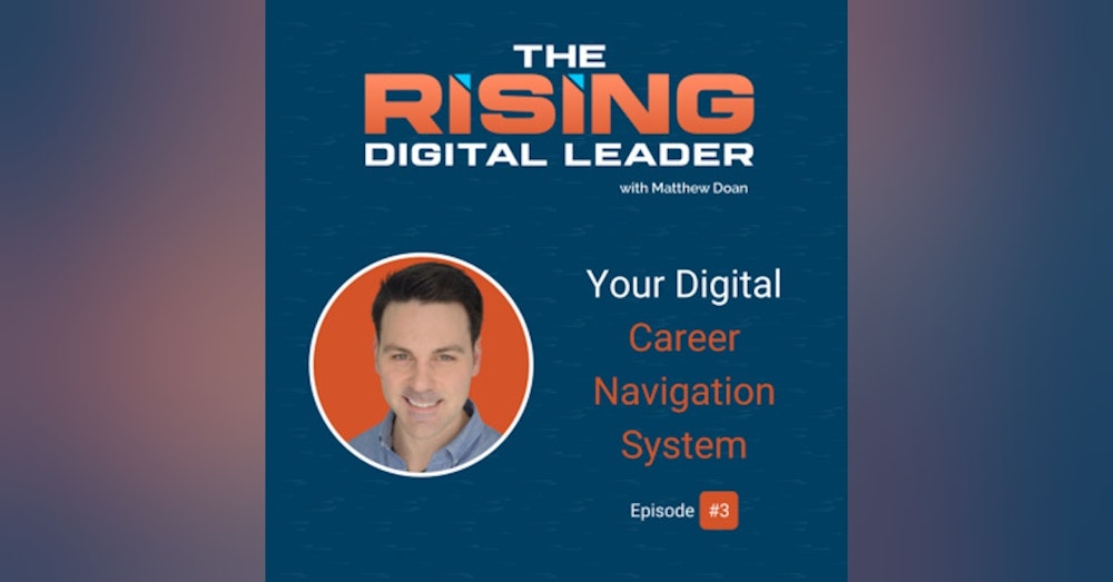3: Your Digital Career Navigation System