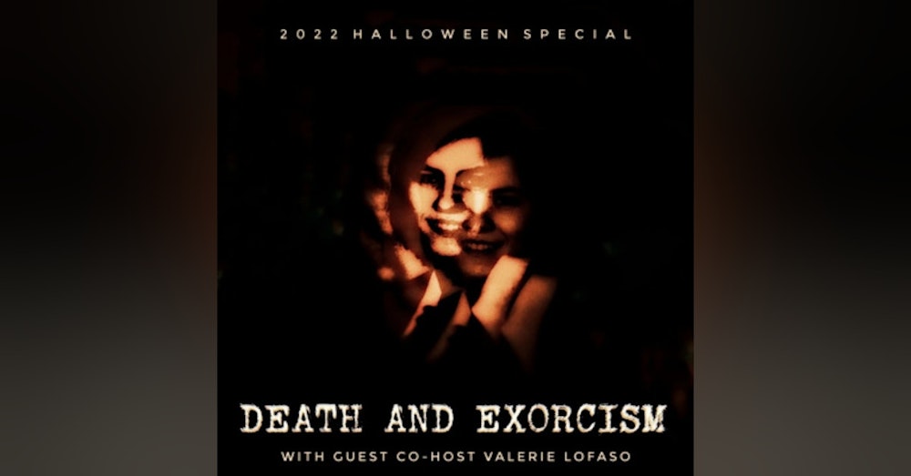 S5 Death and Exorcism | Halloween Special 2022