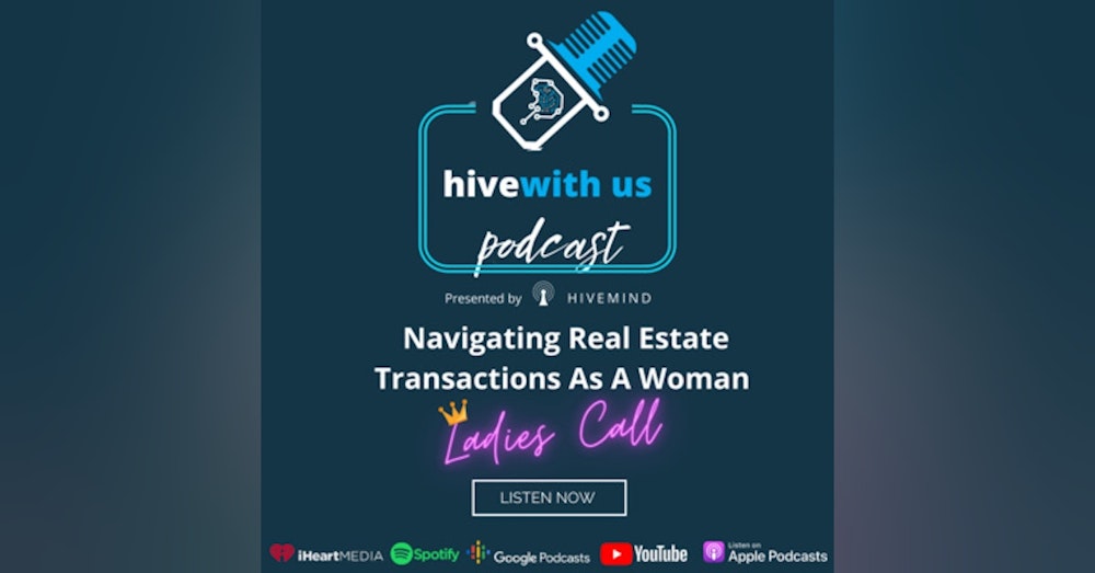 Ep 49- Navigating Real Estate Transactions As A Woman.