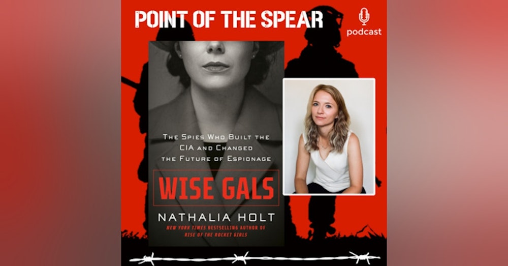 Nathalia Holt, Wise Gals: The Spies Who Built the CIA and Changed the Future of Espionage.