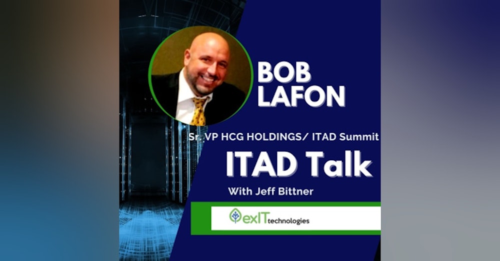 ITAD Summit pt2 - Bob Lafon