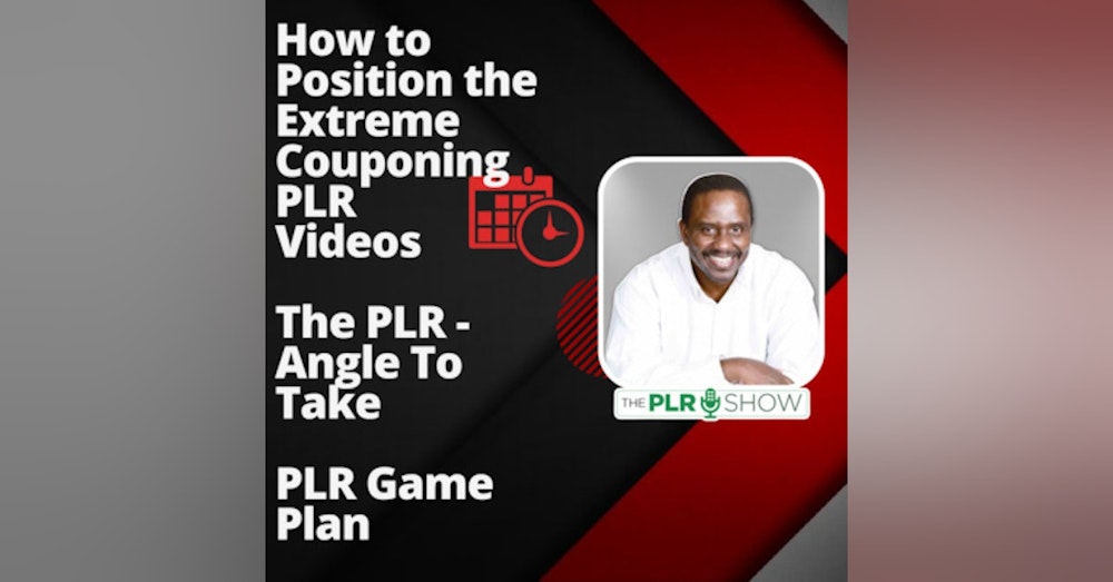 How To Position The Extreme Couponing PLR Videos