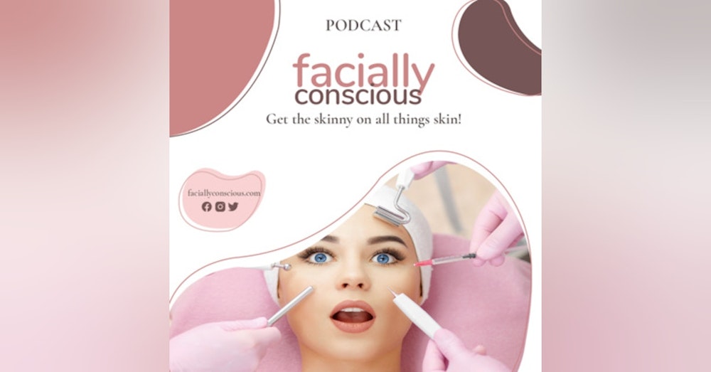 Episode 19 - Microneedling: Can sticking tiny needles into your skin really help?