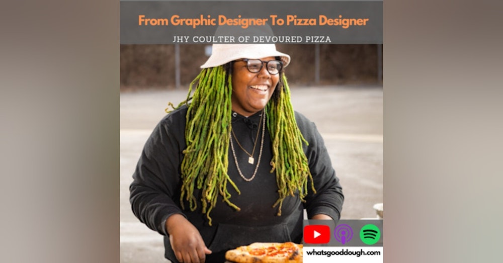 From Graphic Designer to Pizza Designer - Jhy Coulter of Devoured Pizza