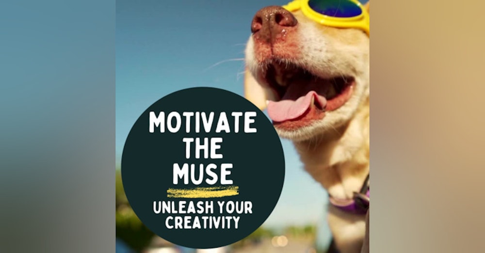 Motivate the Muse: Unleash Your Creativity Podcast Trailer