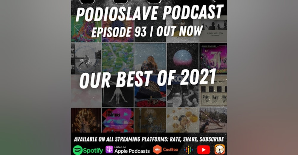 Episode 93: Our Best of 2021 - Manchester Orchestra, Turnstile, etc