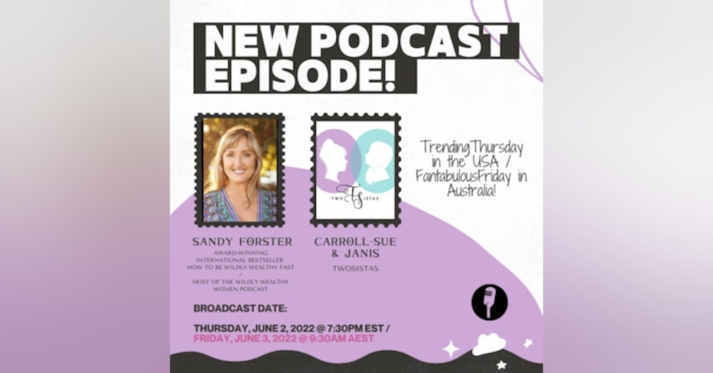 TrendingThursday in the USA & FantabulousFriday in Australia with Sandy Forster - 06.02.22