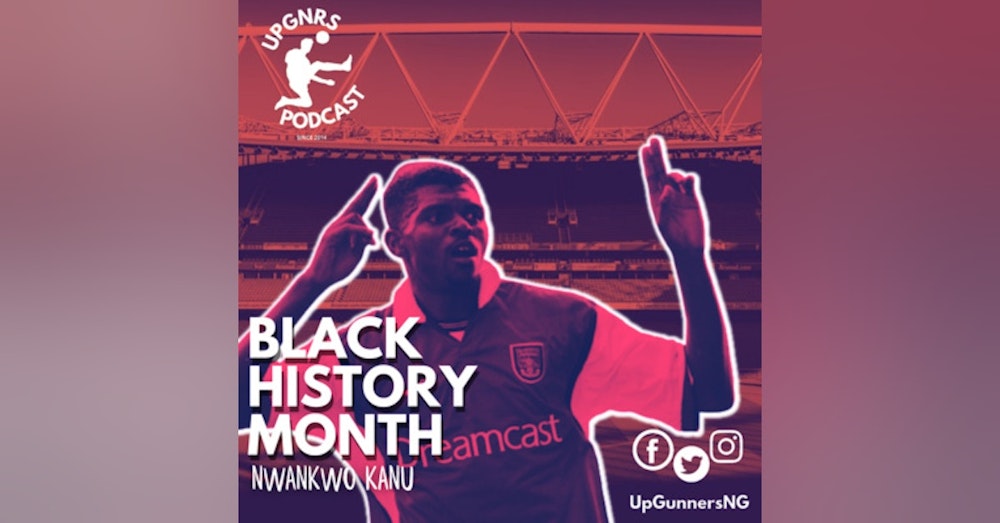 Black History Month: Nwankwo Kanu