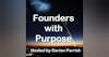 Founders with Purpose