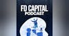FD Capital's Podcast.