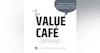 The Value Café With Esther Opone