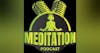 Meditation Podcast (Trailer)