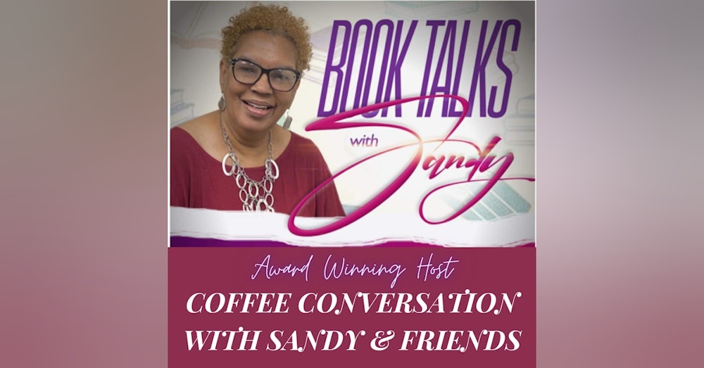 S1 Ep. 5 Monday Morning Coffee Conversation With Sandy - Postive Transformation through applying the principals of Gods Word