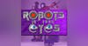 Robots In Your Eyes - Transformers, Cartoons and Nostalgia