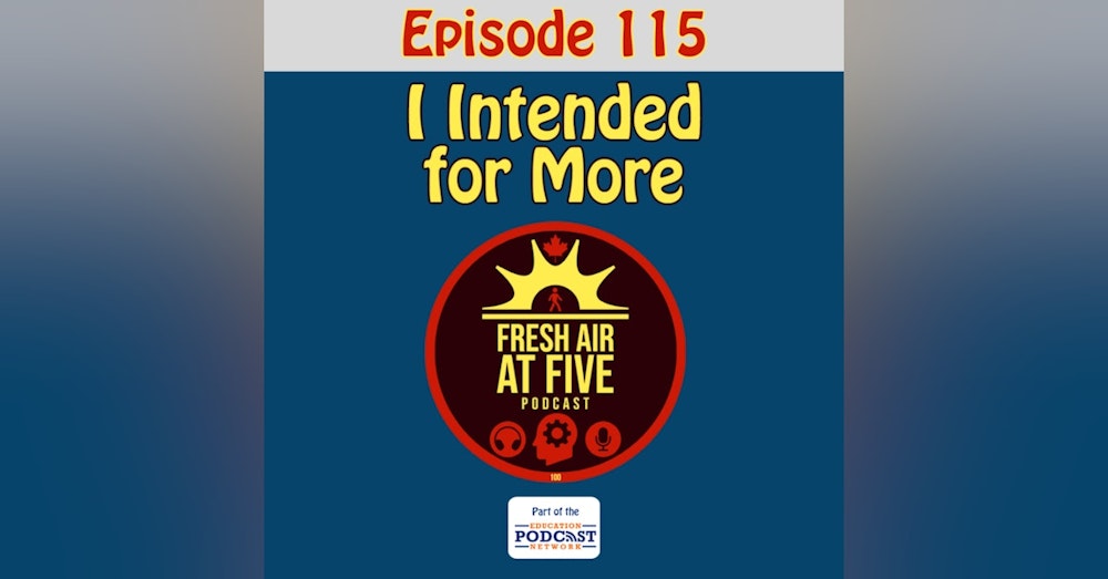I Intended for More - FAAF 115