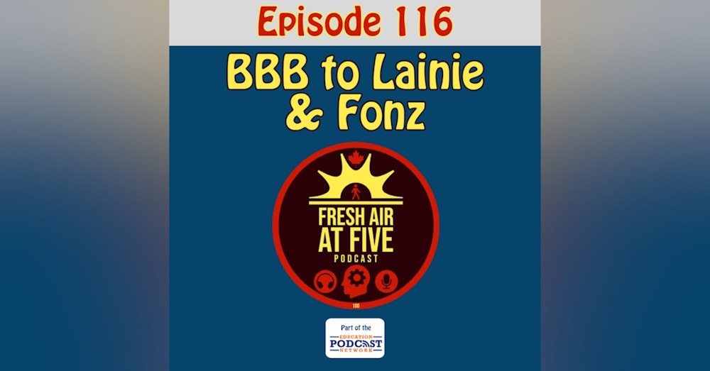 BBB to Lainie & Fonz - FAAF 116