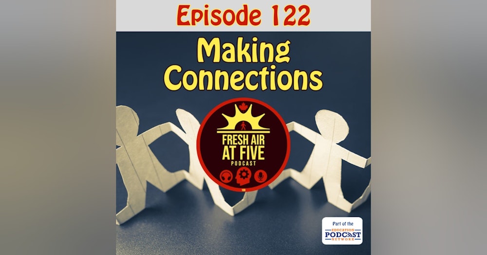 Making Connections - FAAF 122