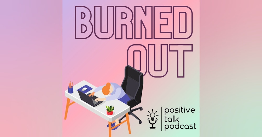 ARE YOU BURNED OUT?