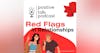 RED FLAGS IN RELATIONSHIPS