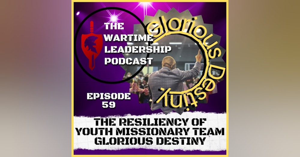 Episode 59: The Resiliency of Team Glorious Destiny