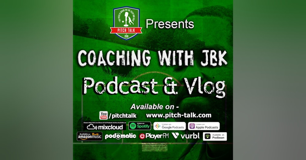 Episode 108: Coaching with JBK Episode 16 - Euro 2020 Round of 16, Day 1 predictions & looking ahead